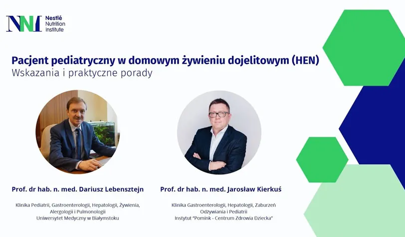 Pacjent pediatryczny w domowym żywieniu dojelitowym (HEN)