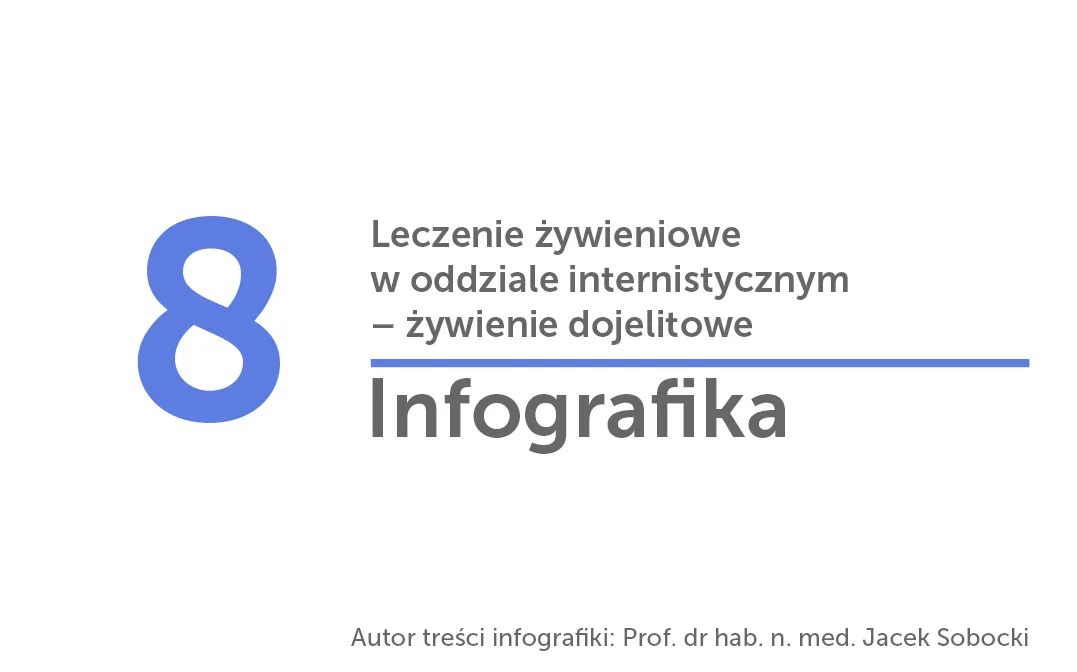 Leczenie żywieniowe w oddziale internistycznym – żywienie dojelitowe